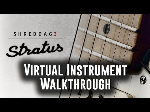 Shreddage 3 Stratus: Overview &amp; Walkthrough (Kontakt Virtual Guitar)