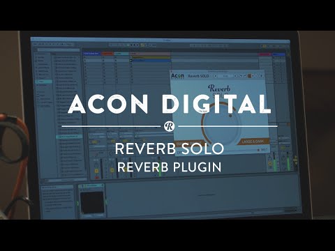 Acon Digital Reverb Solo Plugin | Reverb Software Demo