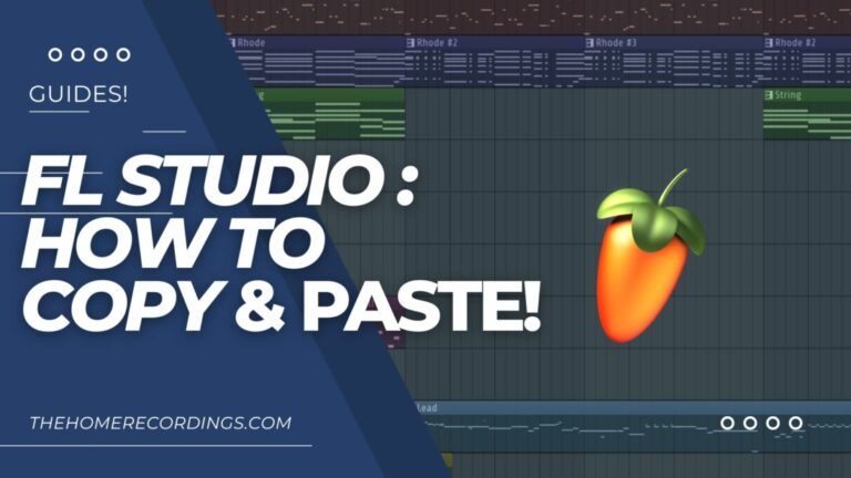 FL Studio Basics: Copy & Paste Plugins, Patterns, and more! - THR